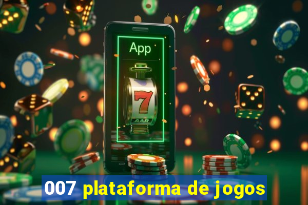 007 plataforma de jogos