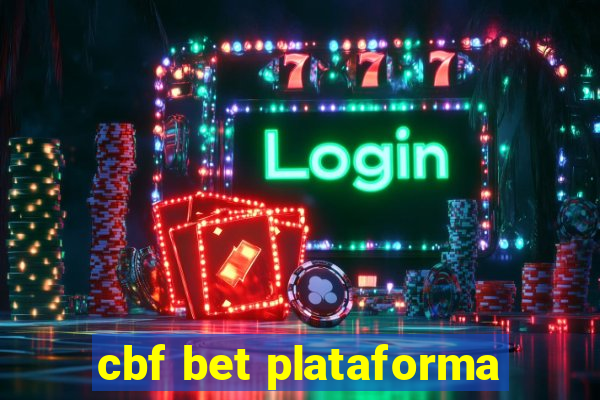 cbf bet plataforma