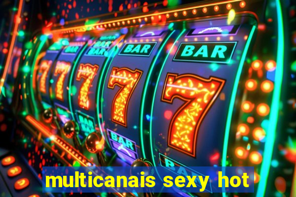 multicanais sexy hot