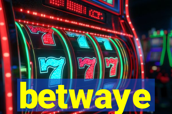 betwaye