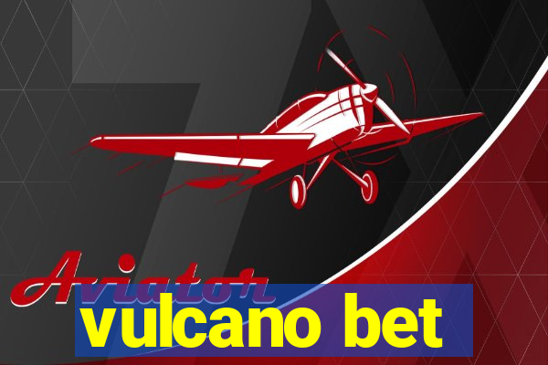 vulcano bet