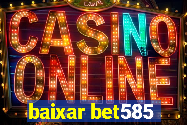 baixar bet585