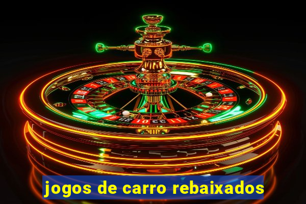 jogos de carro rebaixados