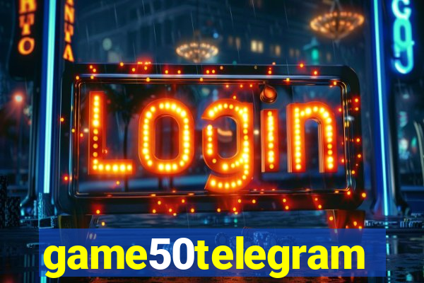 game50telegram