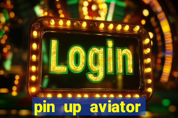 pin up aviator promo code