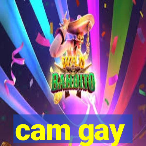 cam gay