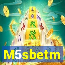 M5sbetm