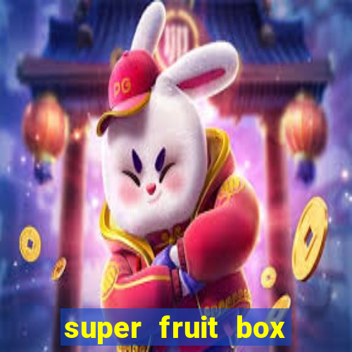 super fruit box codes 2024