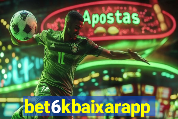 bet6kbaixarapp