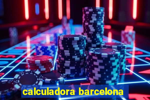 calculadora barcelona