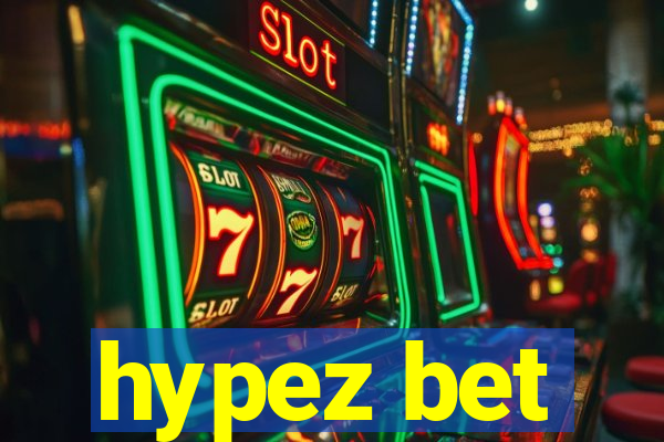 hypez bet