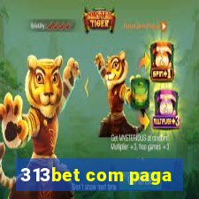 313bet com paga
