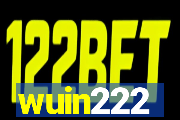 wuin222