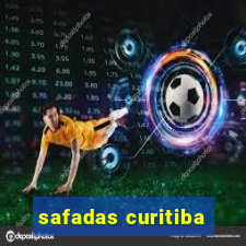 safadas curitiba
