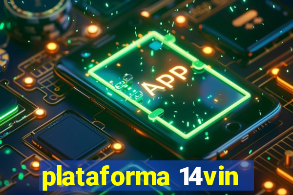 plataforma 14vin