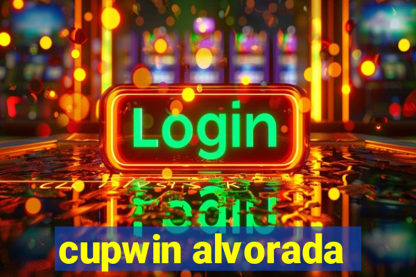 cupwin alvorada
