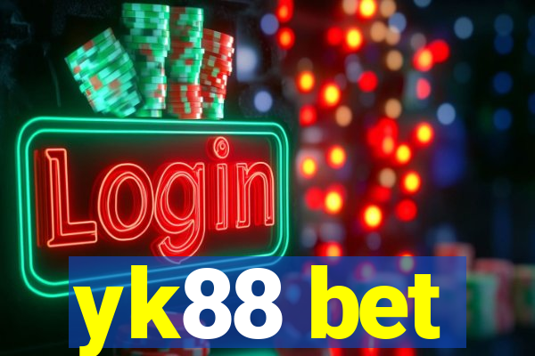 yk88 bet