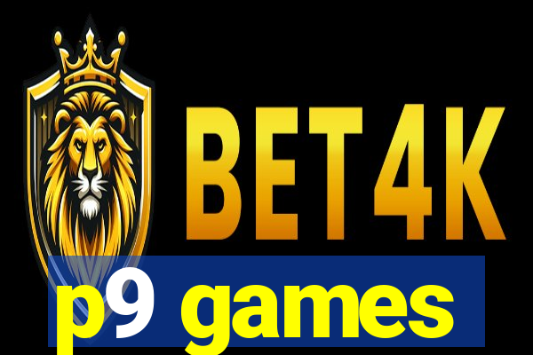 p9 games