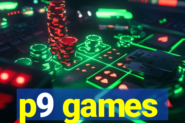 p9 games