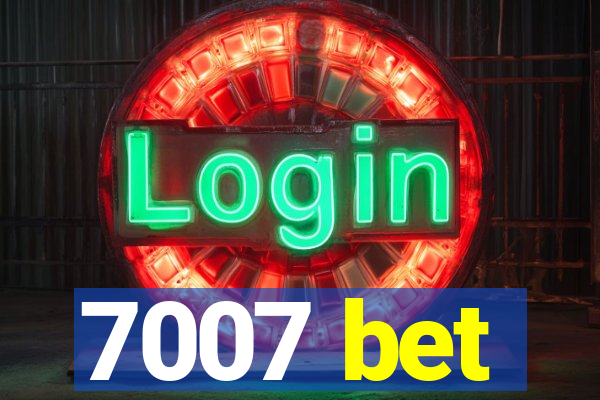 7007 bet