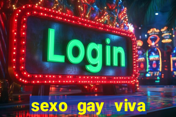 sexo gay viva local santos