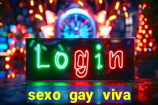 sexo gay viva local santos