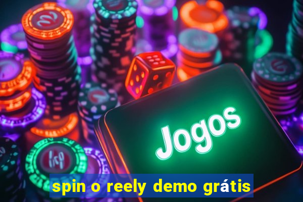 spin o reely demo grátis