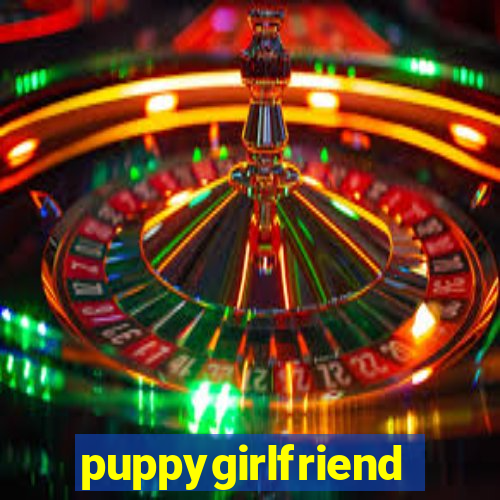 puppygirlfriend