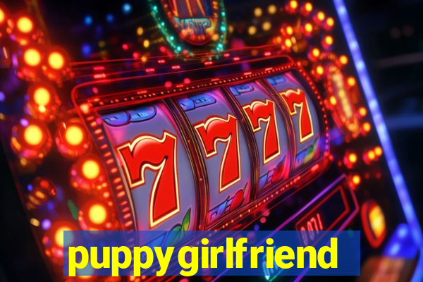 puppygirlfriend