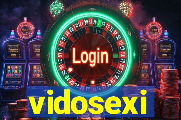 vidosexi