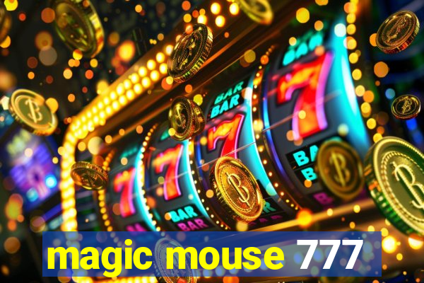 magic mouse 777