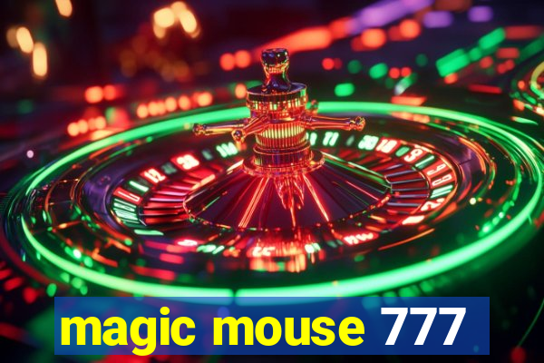 magic mouse 777
