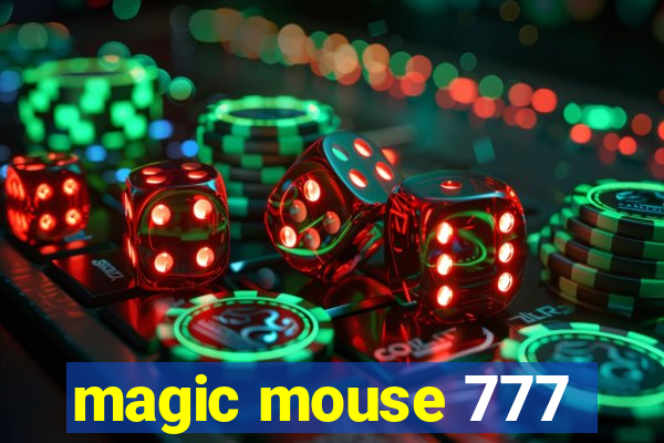 magic mouse 777