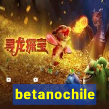 betanochile
