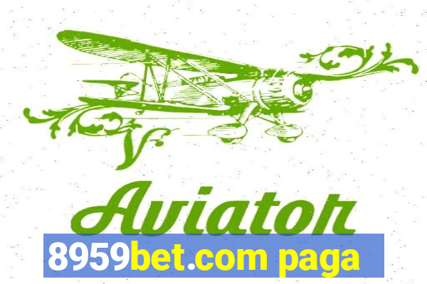 8959bet.com paga