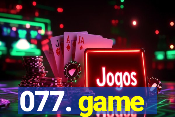 077. game