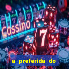 a preferida do terceiro mestre onde assistir