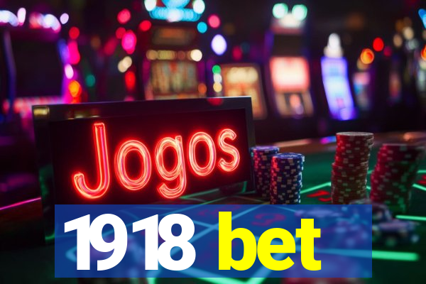 1918 bet