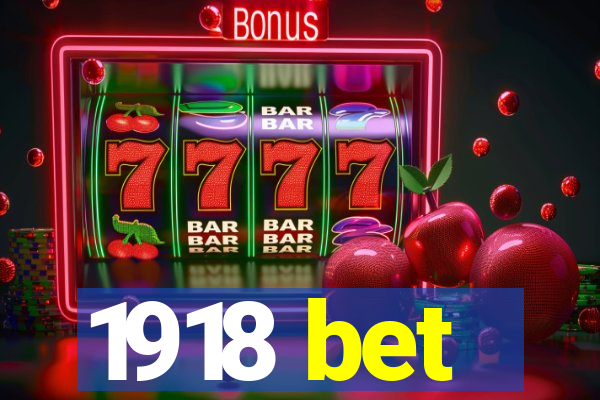 1918 bet