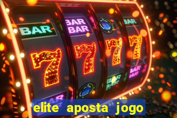 elite aposta jogo do bicho