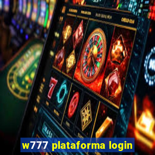 w777 plataforma login