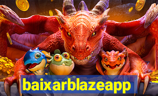 baixarblazeapp