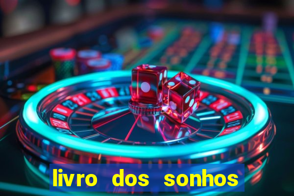 livro dos sonhos jogo do bicho
