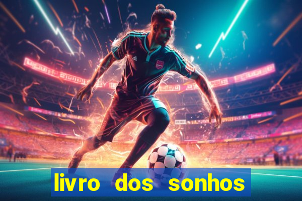 livro dos sonhos jogo do bicho