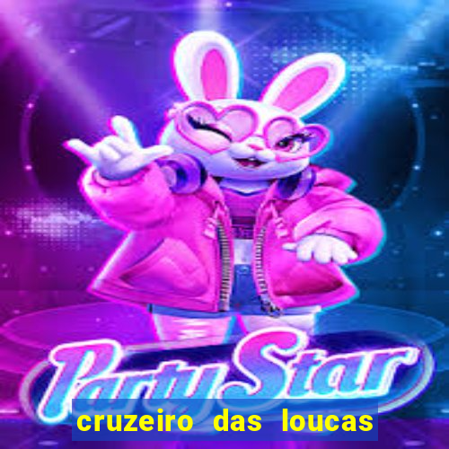 cruzeiro das loucas filme completo dublado topflix