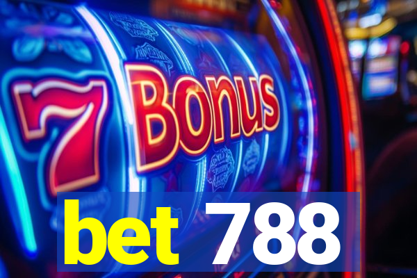 bet 788