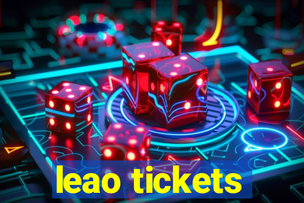 leao tickets