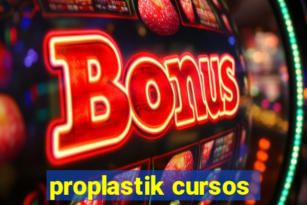 proplastik cursos