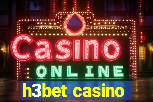 h3bet casino