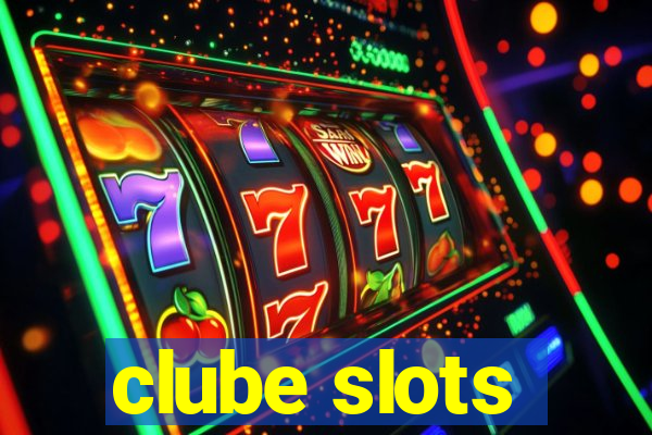 clube slots
